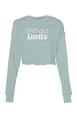 Sponge Fleece Cropped Crew - Without Limits